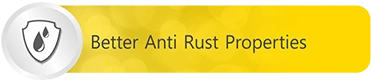 Better Anti Rust Properties